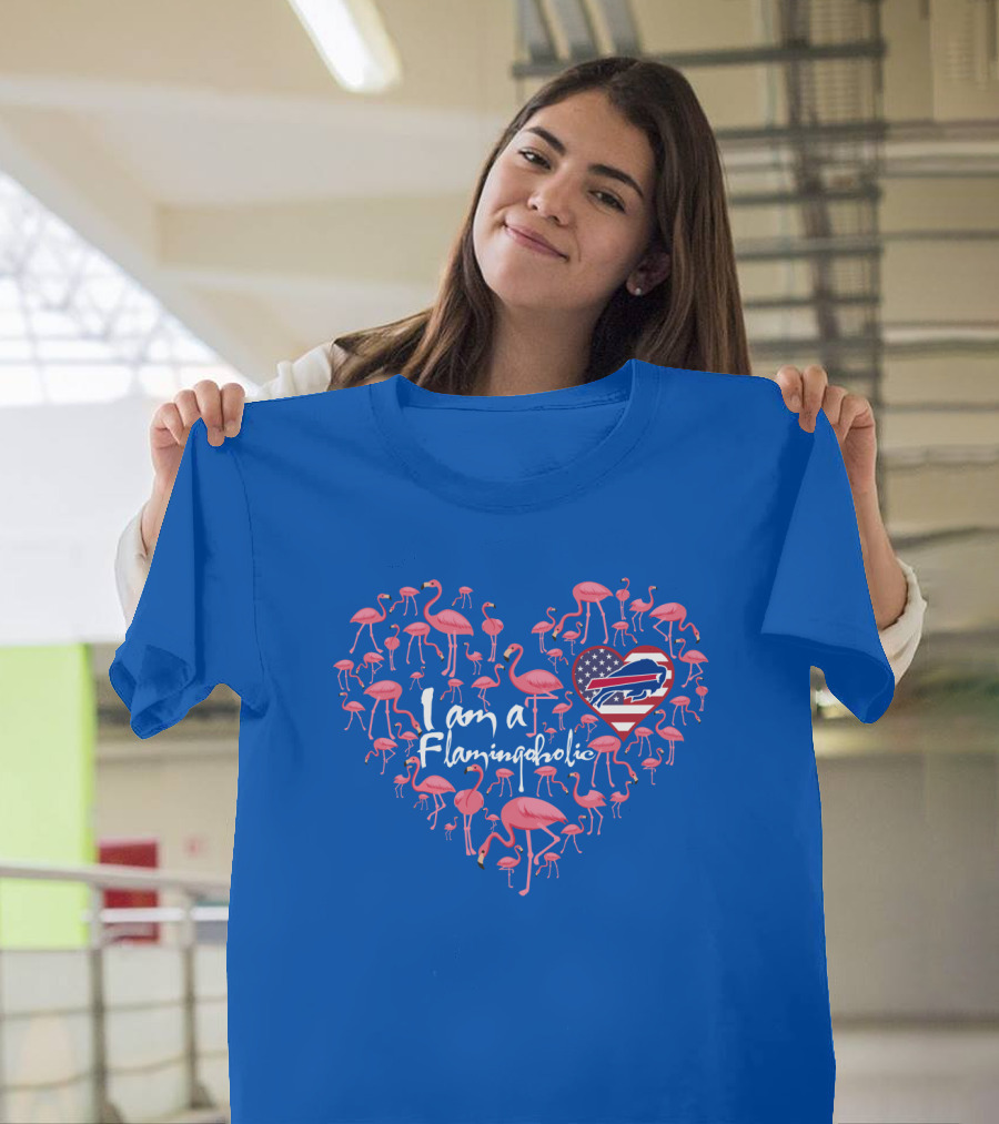 I Am A Flamingoholic Heart With Bills Usa Flag T-Shirt