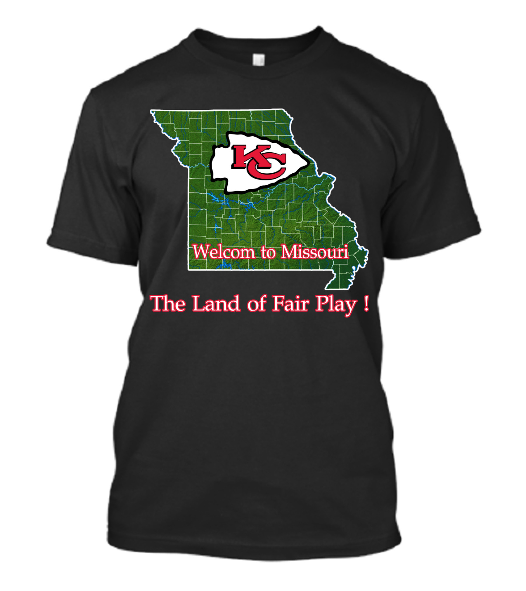 Welcome To Missouri Kc Chiefs The Land Of Fair Play T-Shirt