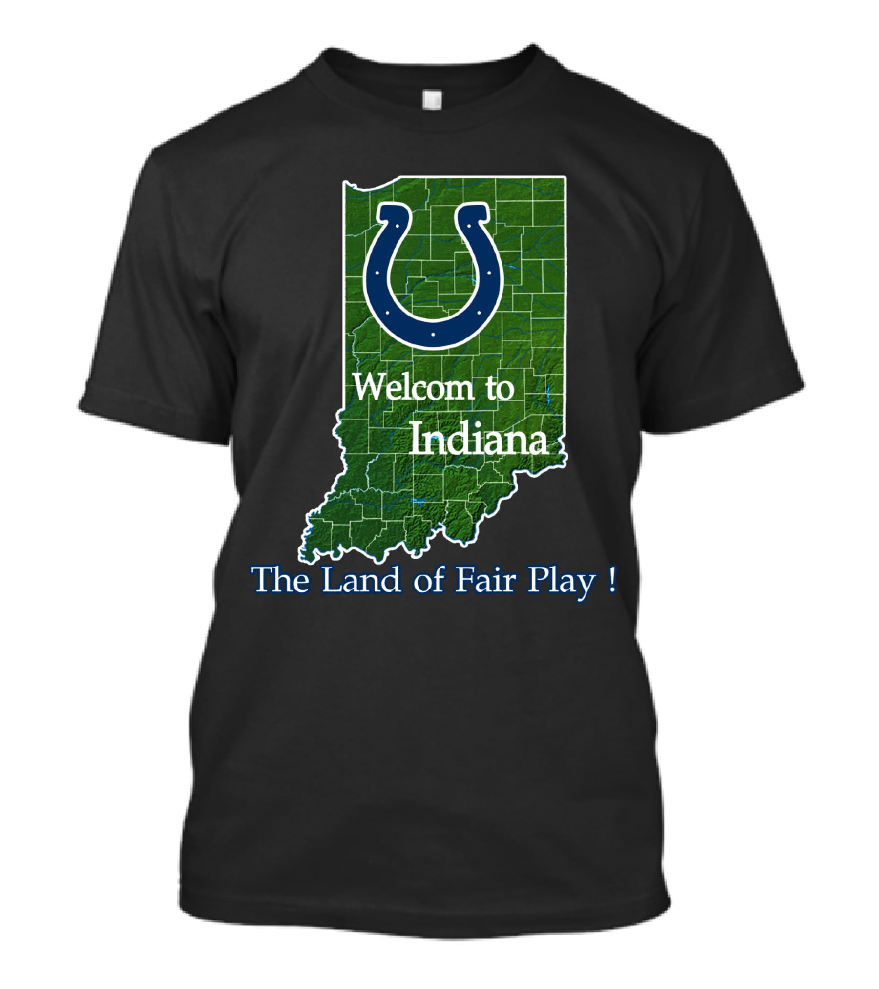 Welcome To Indiana The Land Of Fair Play Colts T-Shirt