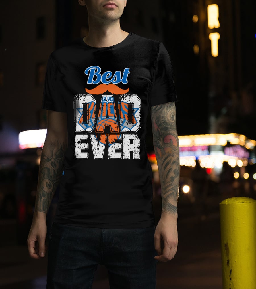 Best New York Knicks Dad Ever T-Shirt