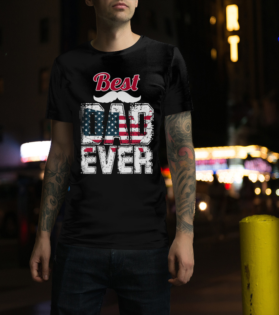Best Dad Ever American Flag Mustache T-Shirt