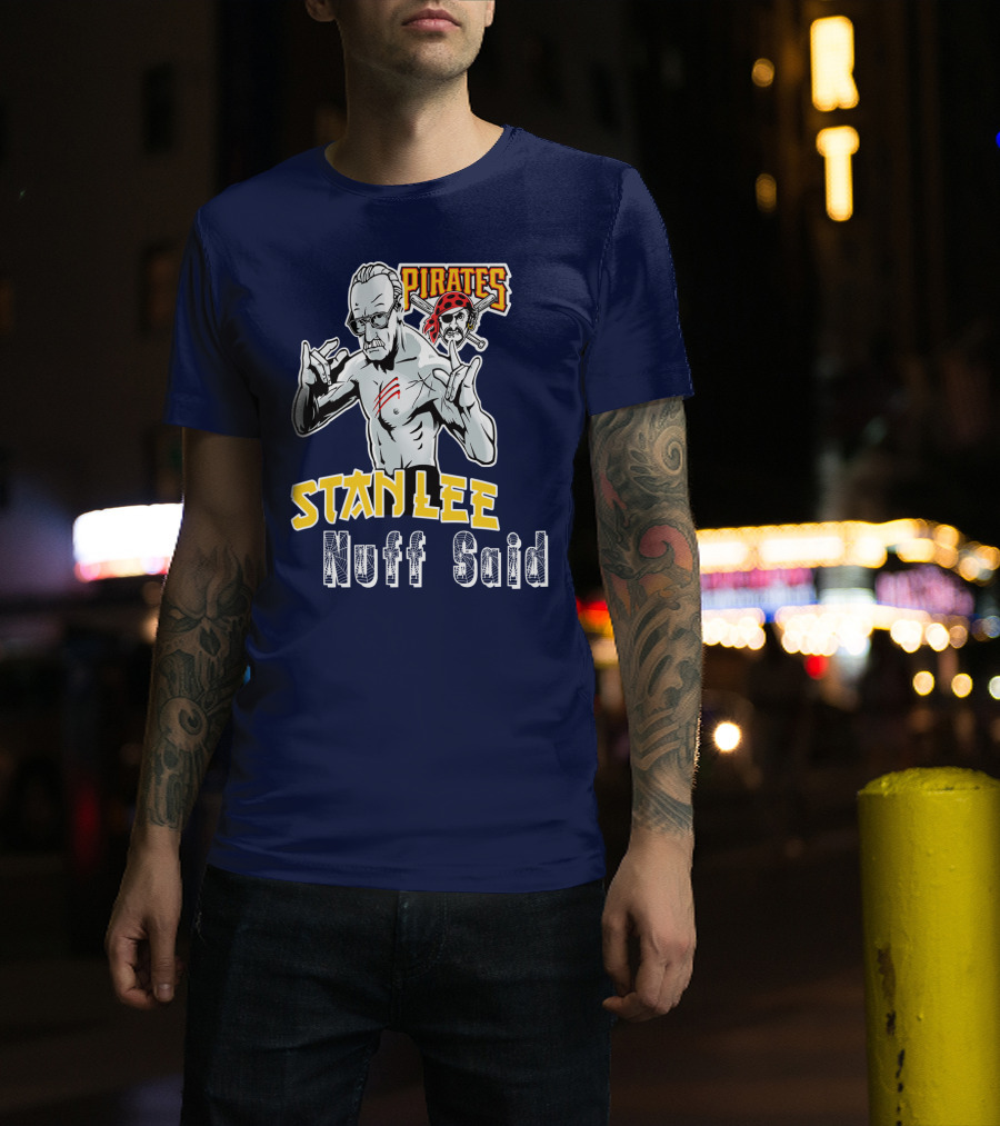 Pittsburgh Pirates Stanley Nuff Said T-Shirt