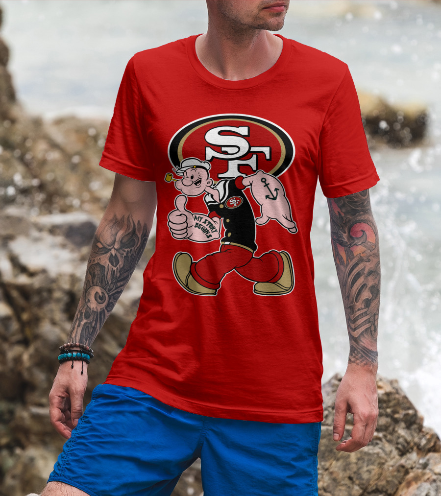 Sf San Francisco 49ers Popeye My Story Begins T-Shirt