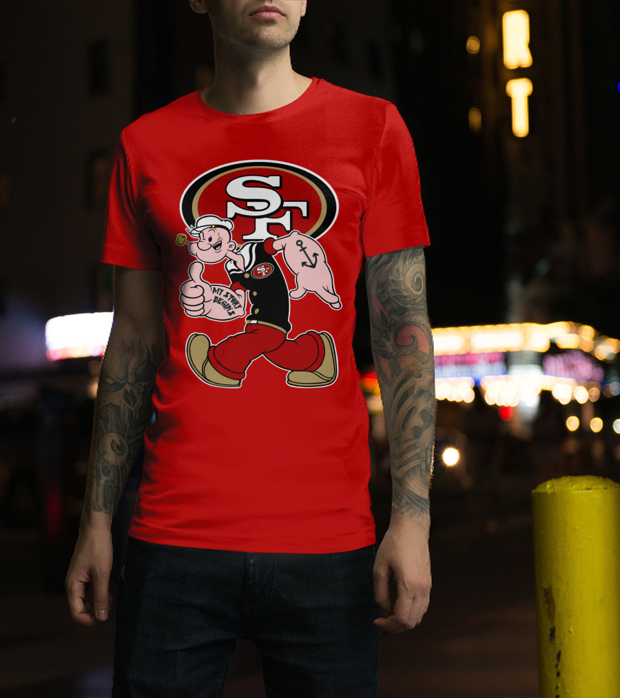 Sf San Francisco 49ers Popeye My Story Begins T-Shirt