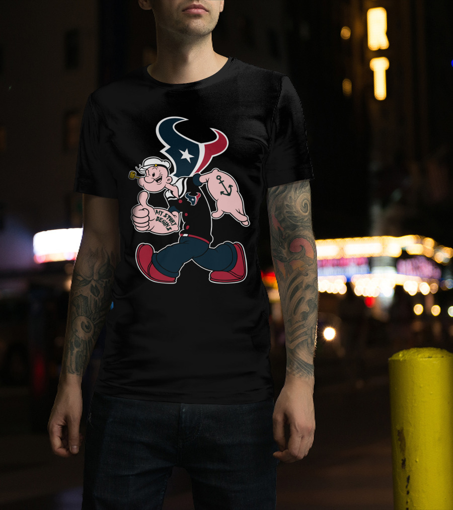 Houston Texans Popeye My Story Designs T-Shirt
