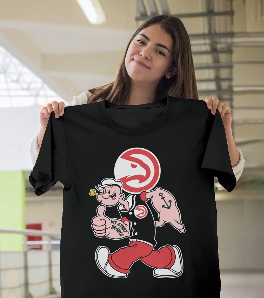 Atlanta Hawks Popeye Mashup My Story Designs T-Shirt