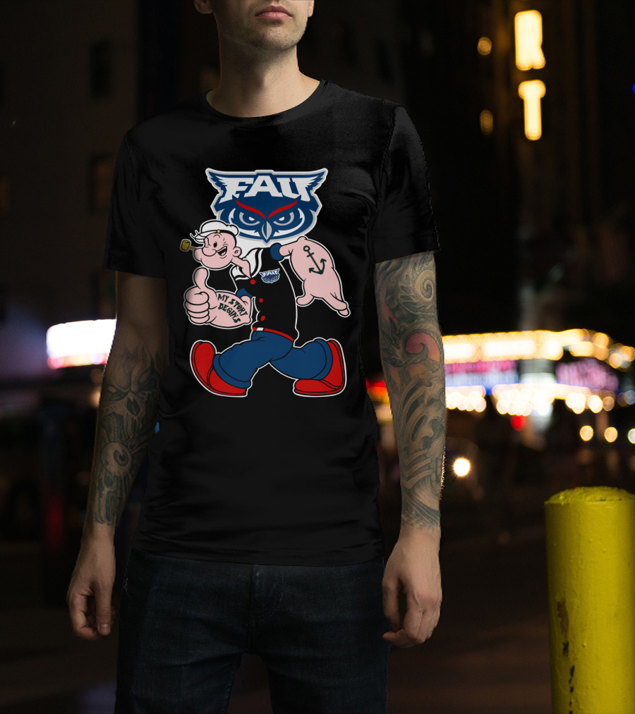 Fau Florida Atlantic Owls Popeye My Story Designs 212 T-Shirt