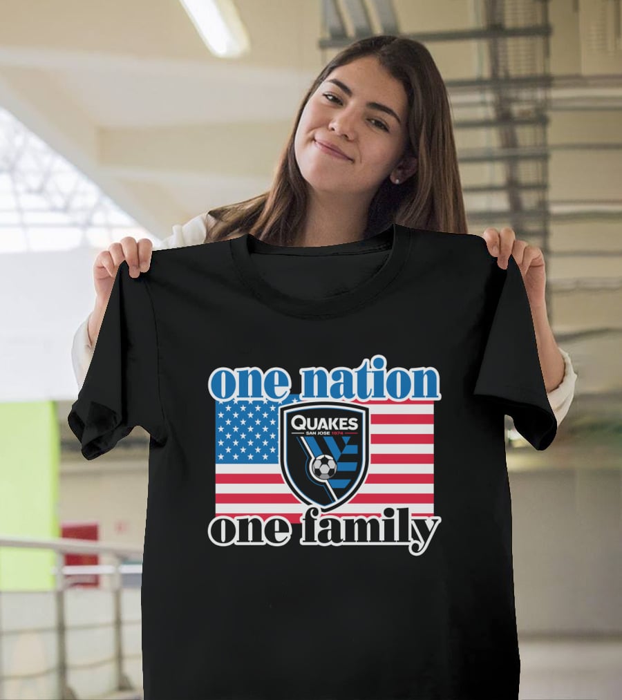 One Nation One Family San Jose Earthquakes Quakes Soccer Usa Flag T-Shirt