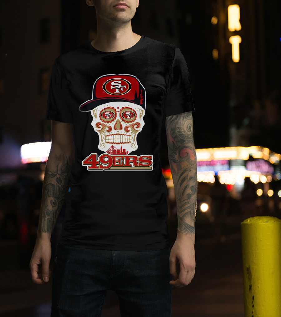 49ers Sf Sugar Skull With Cap And San Francisco Skyline T-Shirt