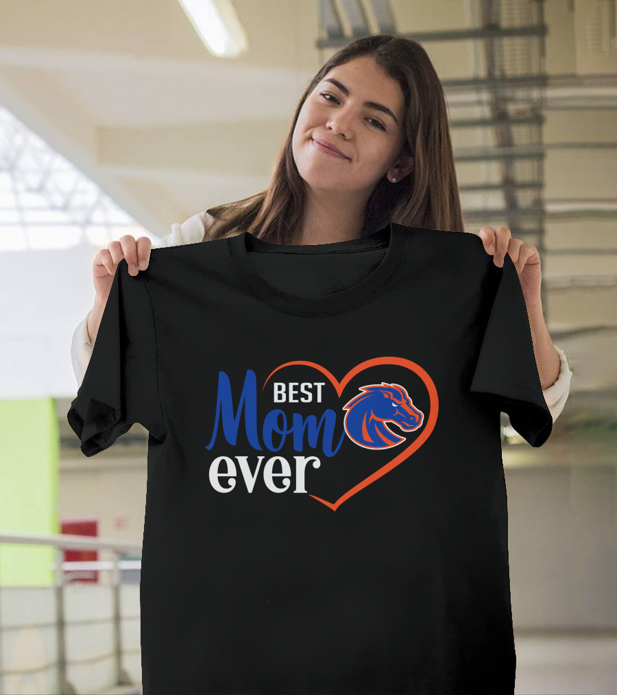 Best Mom Ever Boise State Broncos Heart T-Shirt