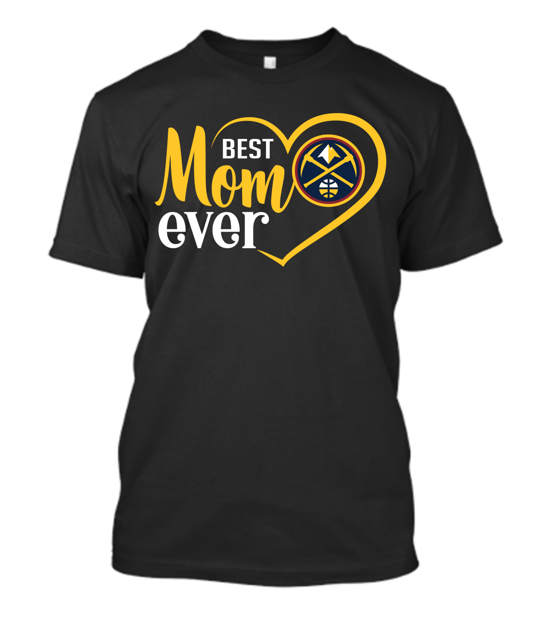 Denver Nuggets Best Mom Ever Heart Basketball T-Shirt