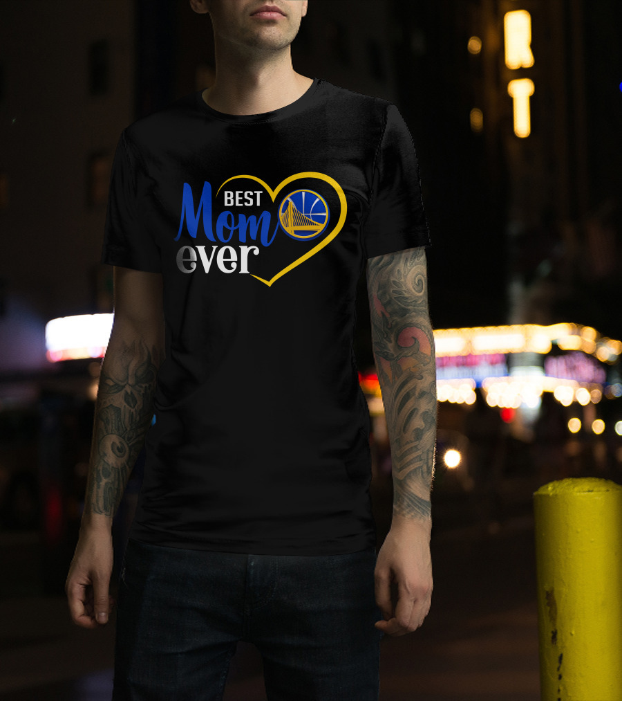 Golden State Warriors Best Mom Ever Heart And Basketball T-Shirt