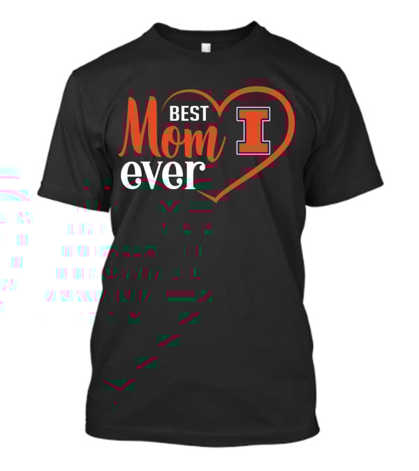Illinois Fighting Illini Best Mom Ever Heart I T-Shirt