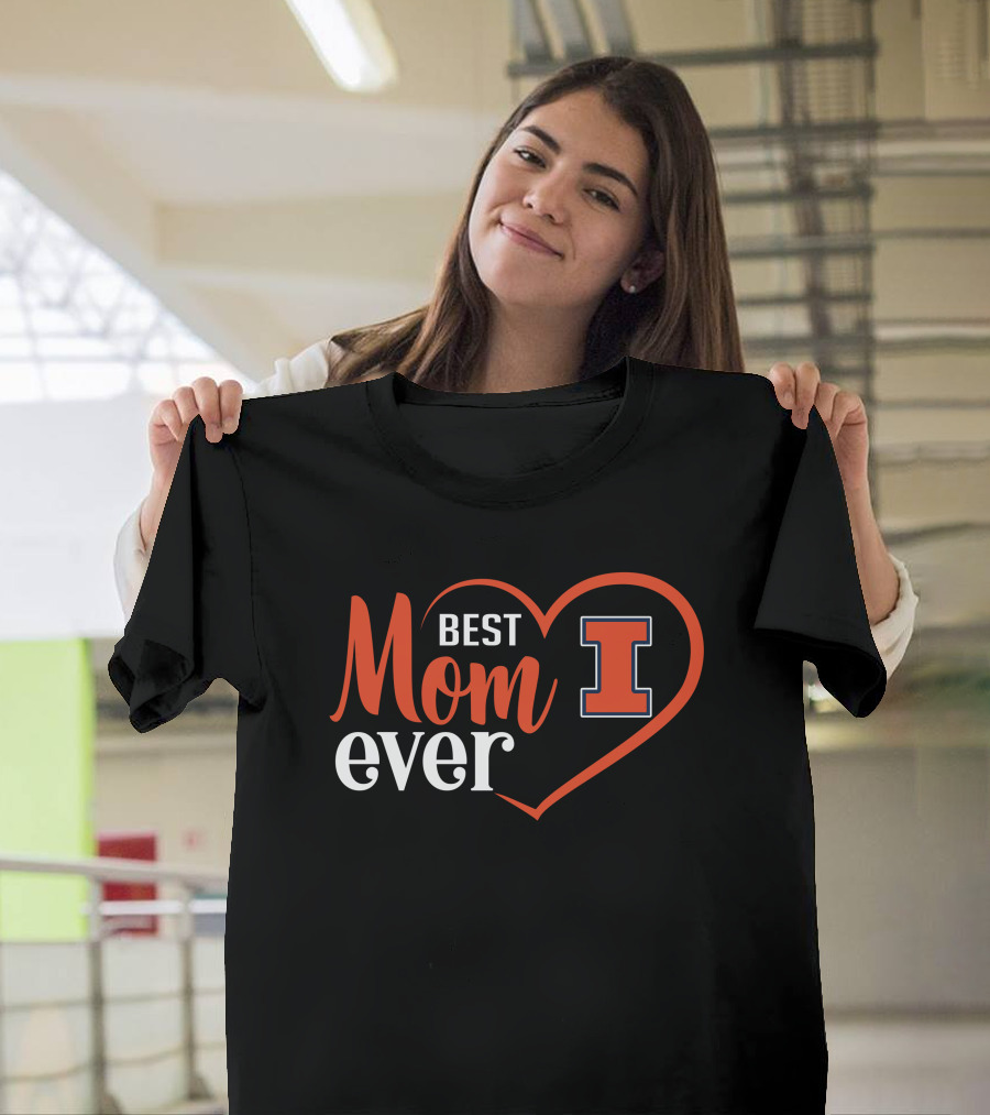 Illinois Fighting Illini Best Mom Ever Heart I T-Shirt