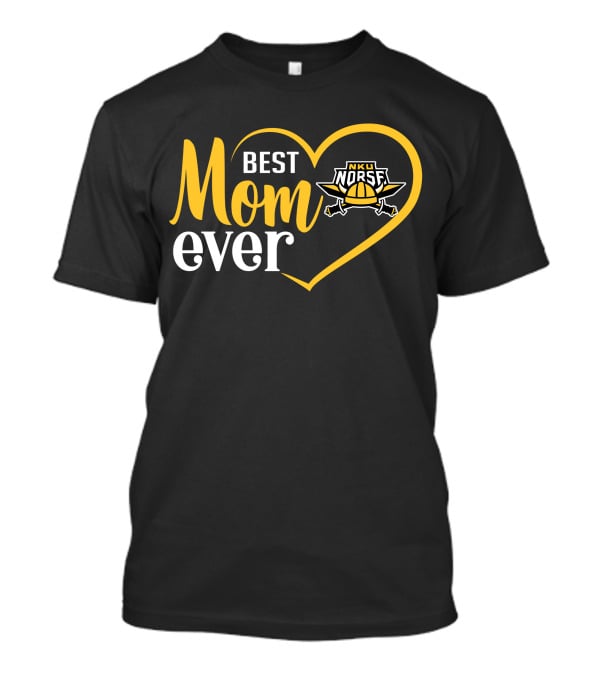 Northern Kentucky Norse Best Mom Ever Heart T-Shirt