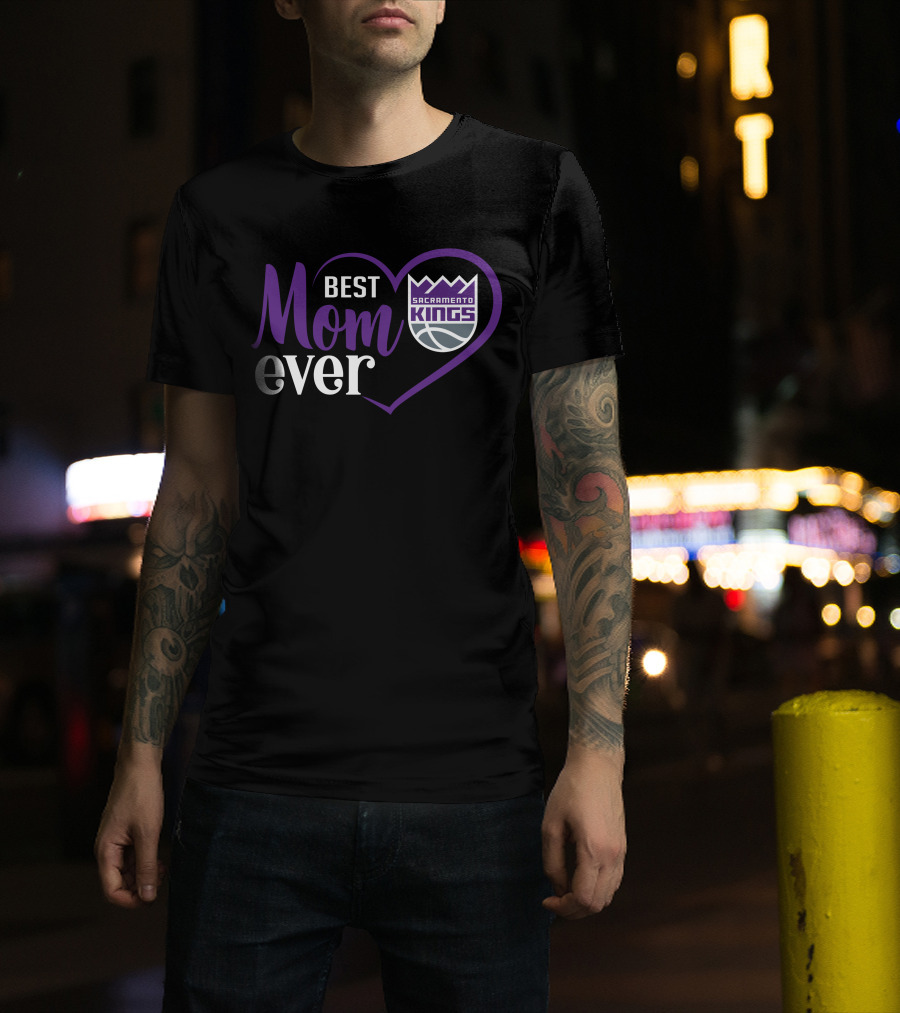 Sacramento Kings Best Mom Ever Heart T-Shirt