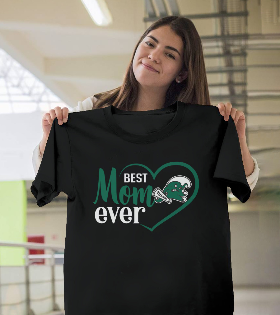 Tulane Green Wave Best Mom Ever Heart T-Shirt