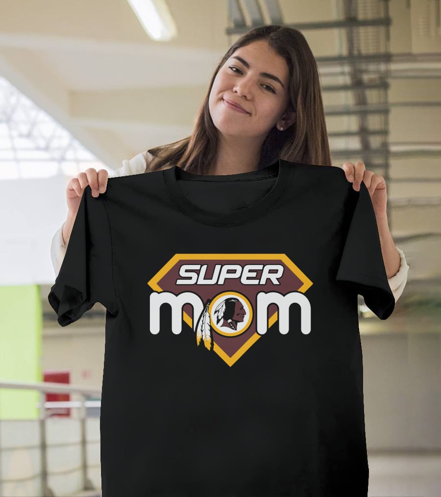 Super Mom Washington Redskins T-Shirt