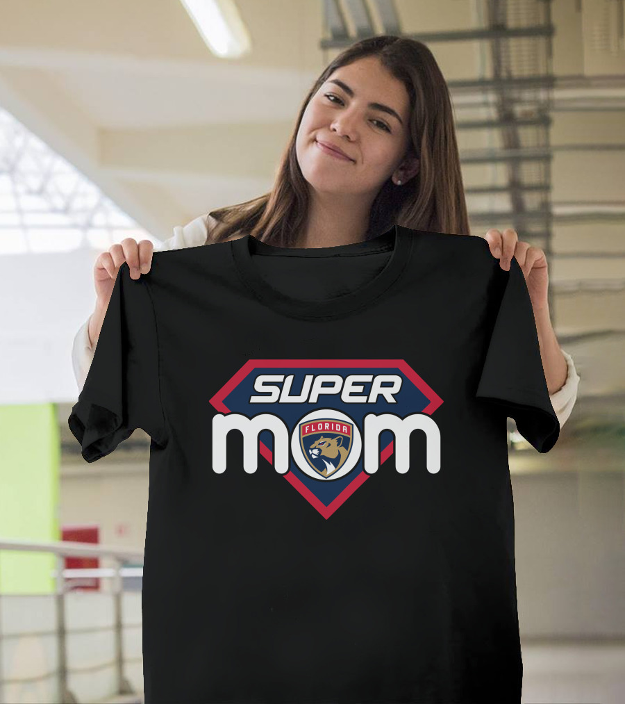 Florida Panthers Super Mom T-Shirt