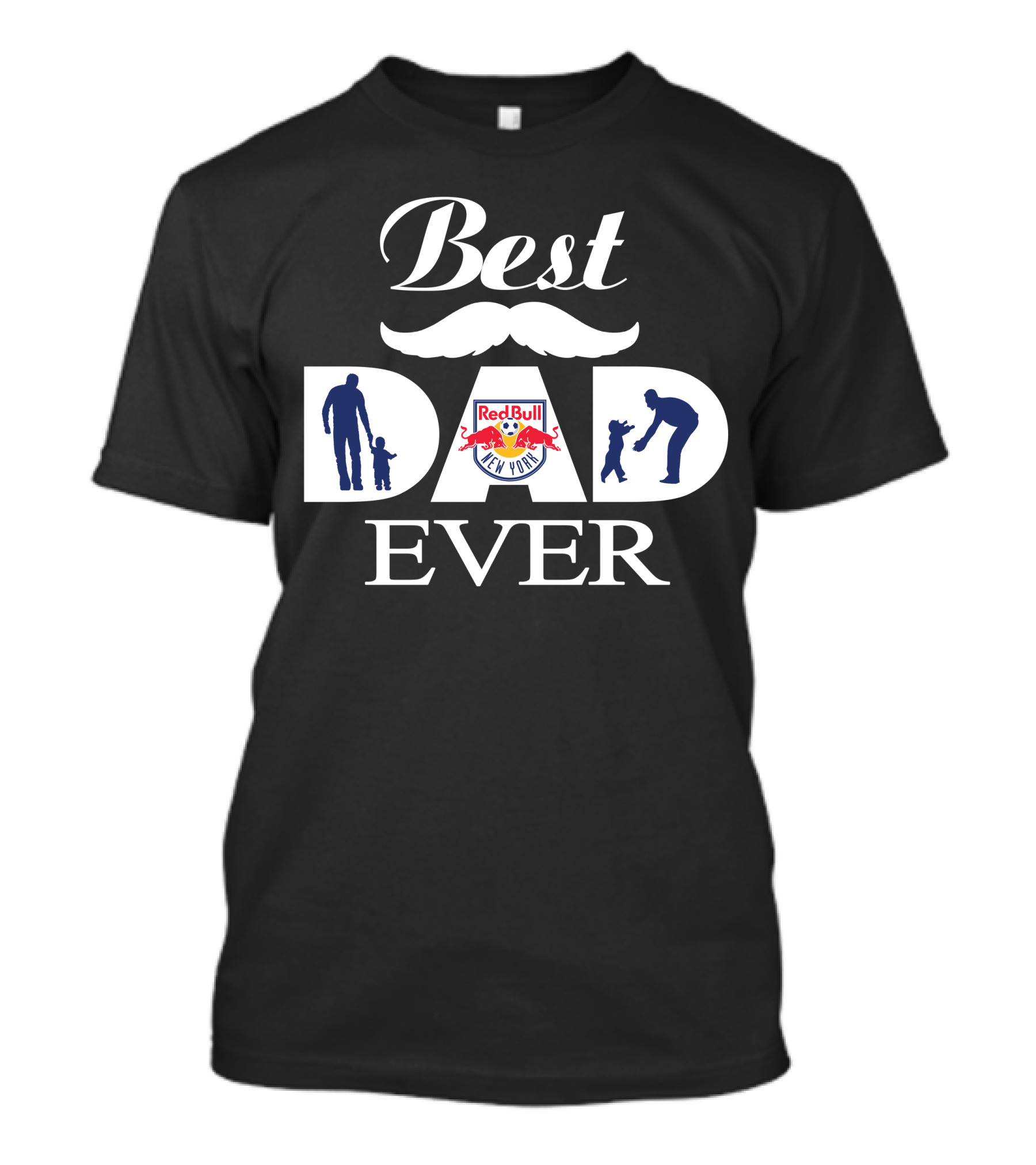 Best Dad Ever New York Red Bulls T-Shirt
