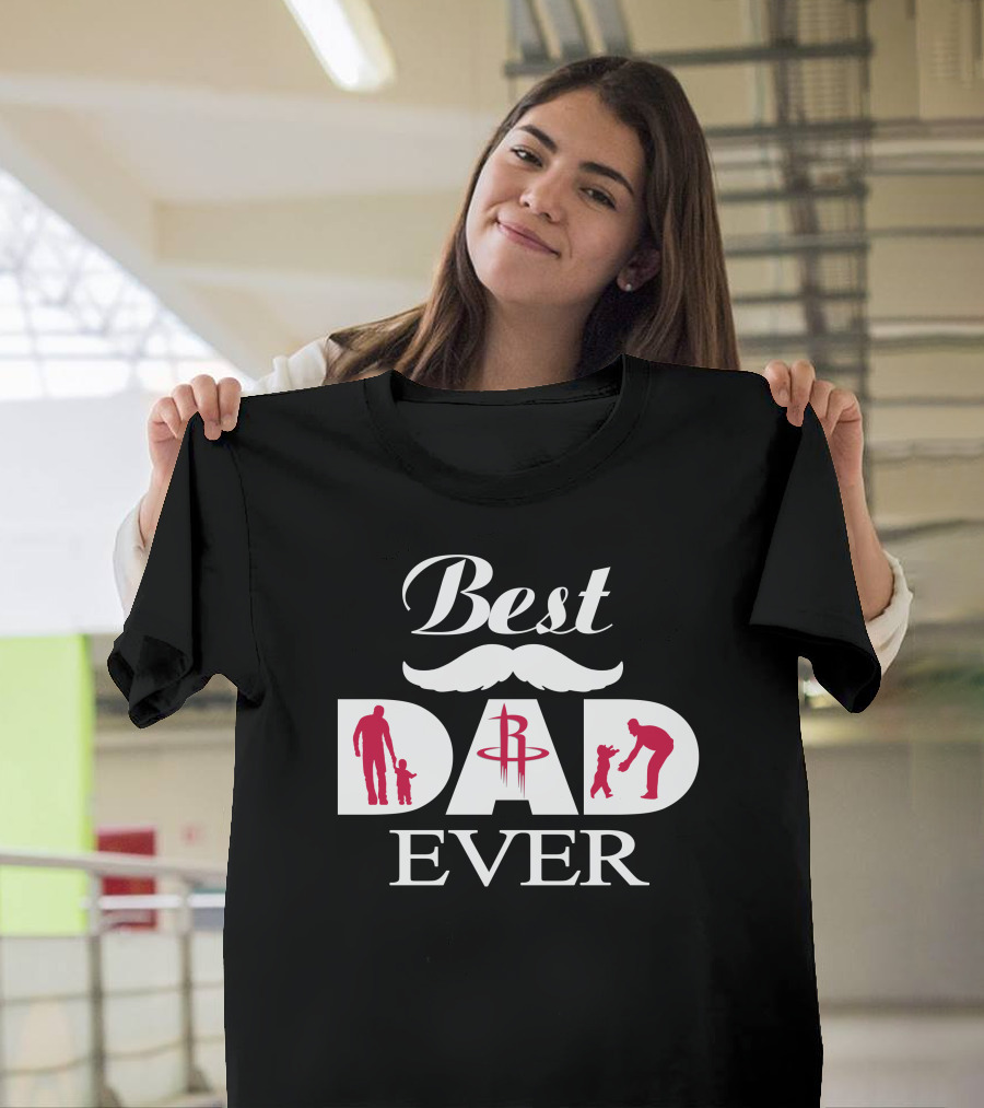 Best Dad Ever Houston Rockets Father's Day T-Shirt