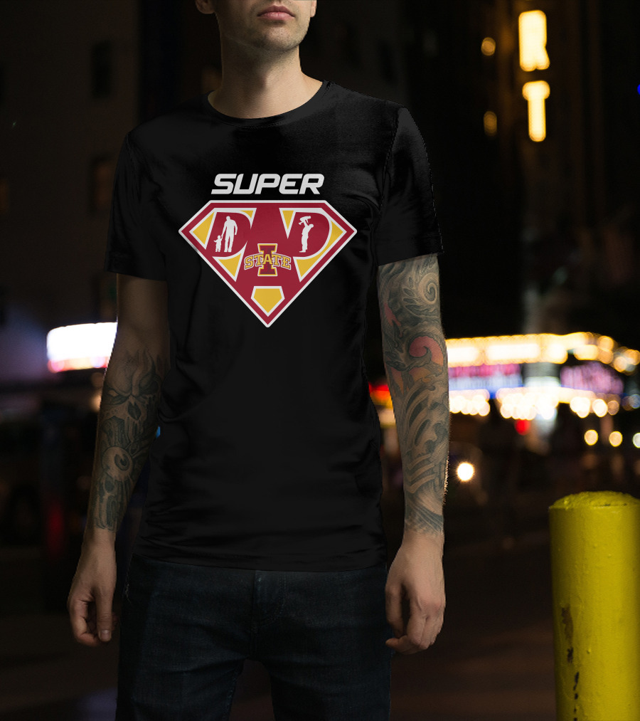 Super Dad Iowa State Cyclones T-Shirt