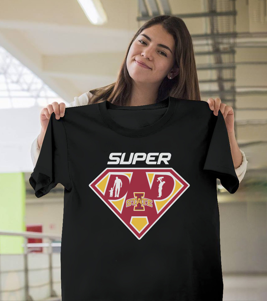 Super Dad Iowa State Cyclones T-Shirt
