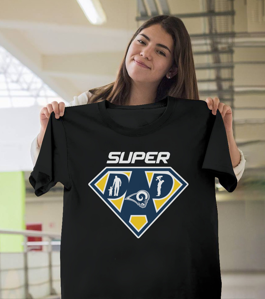 Super Dad Los Angeles Rams Fan T-Shirt