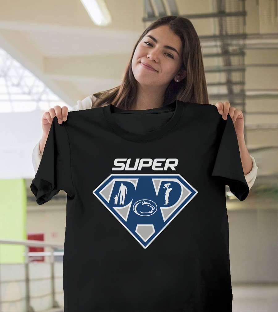 Penn State Nittany Lions Super Dad Shield With Logos And Figures T-Shirt