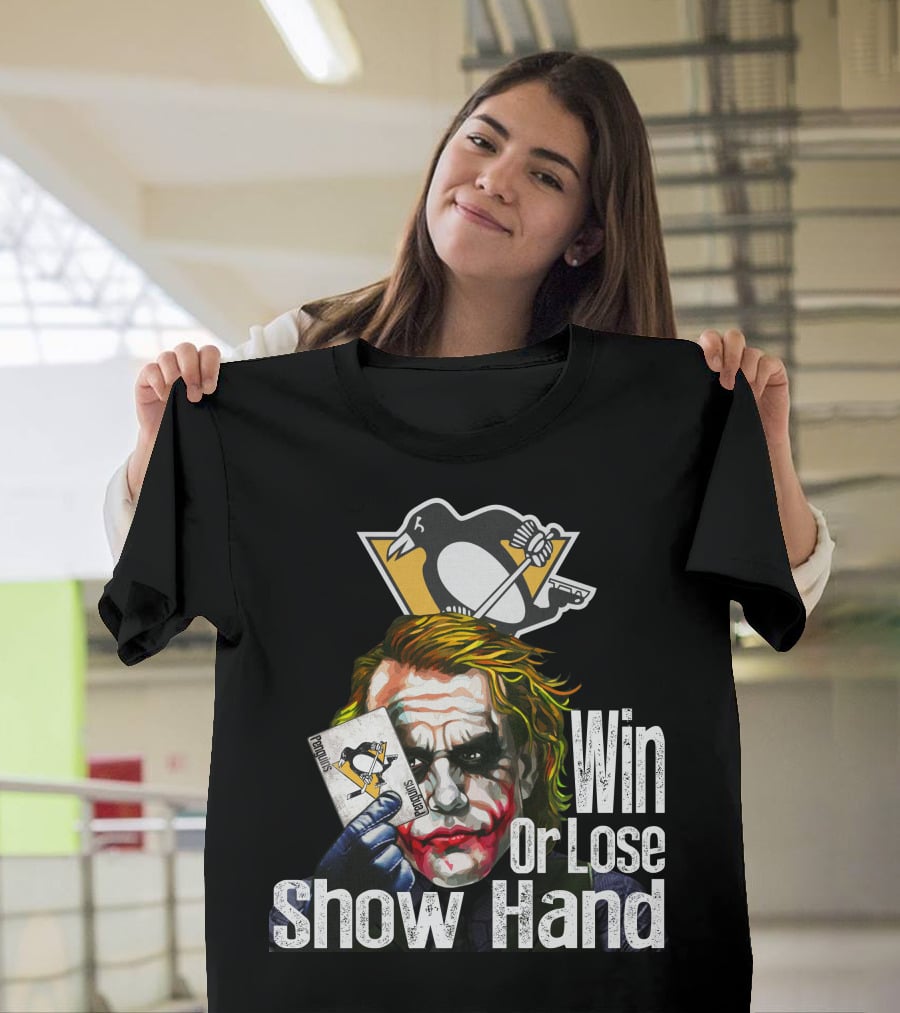 Pittsburgh Penguins Win Or Lose Show Hand Joker Card T-Shirt