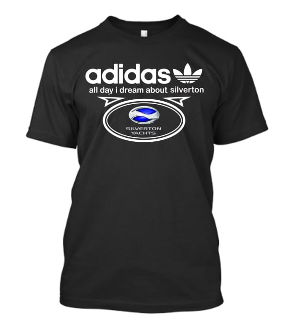 All Day I Dream About Silverton Yachts T-Shirt