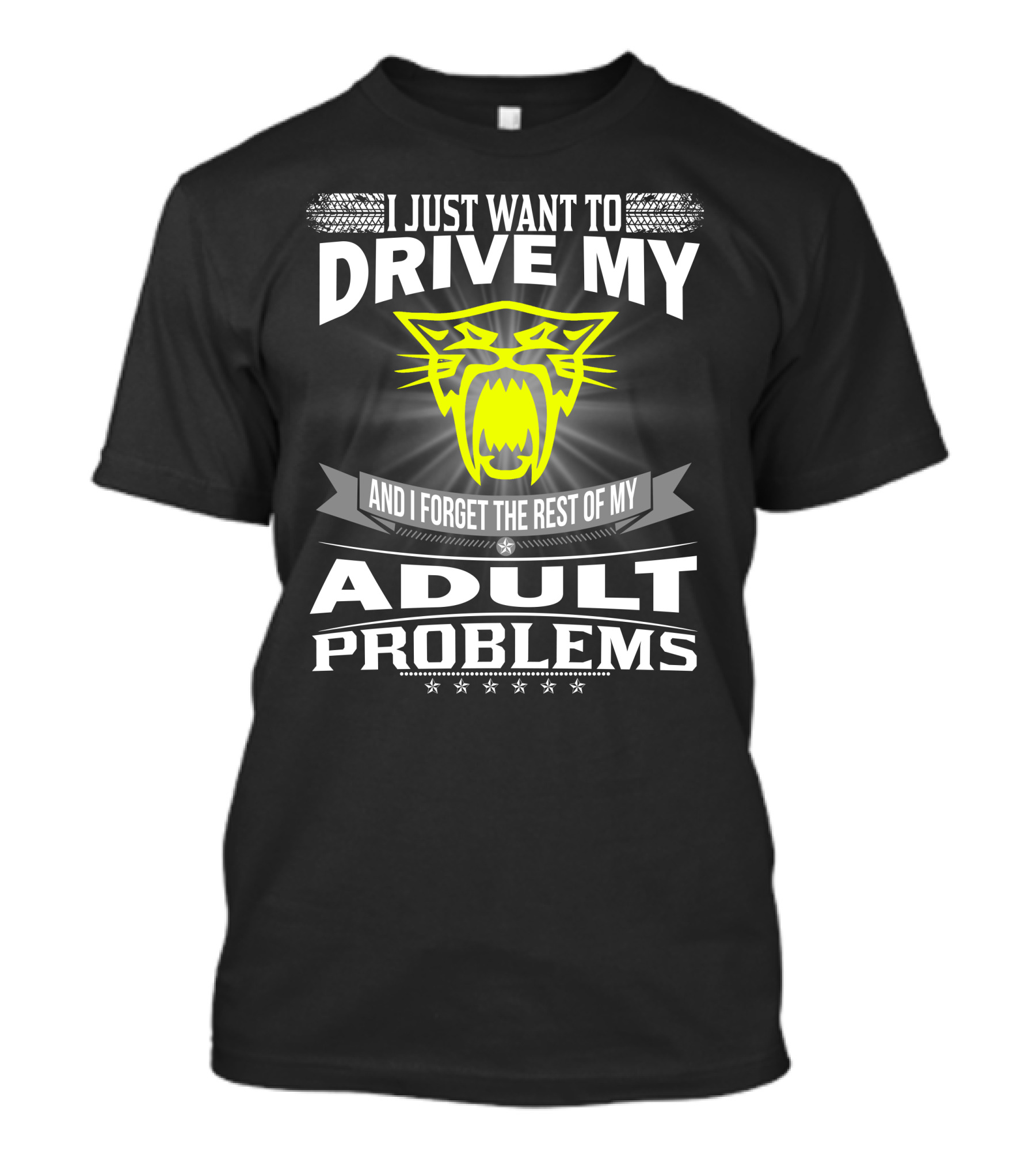 I Just Want To Drive My Arctic Cat And Forget The Rest Of My Adult Problems T-Shirt