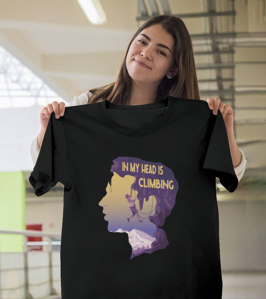 IN MY HEAD IS CLIMBING Mountain Silhouette Adventure T-Shirt