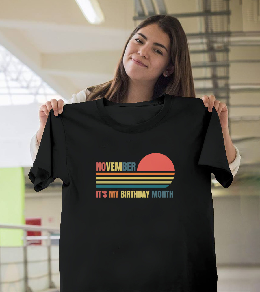 November It's My Birthday Month Retro Sunset Stripes T-Shirt