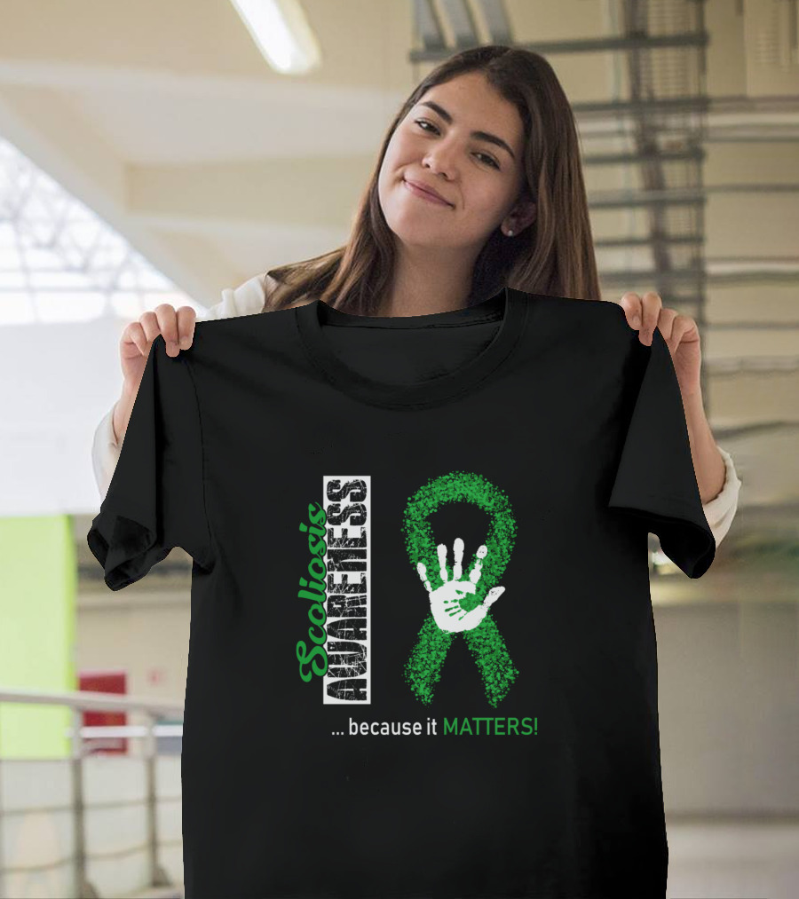 Scoliosis Awareness Green Ribbon Because It Matters T-Shirt