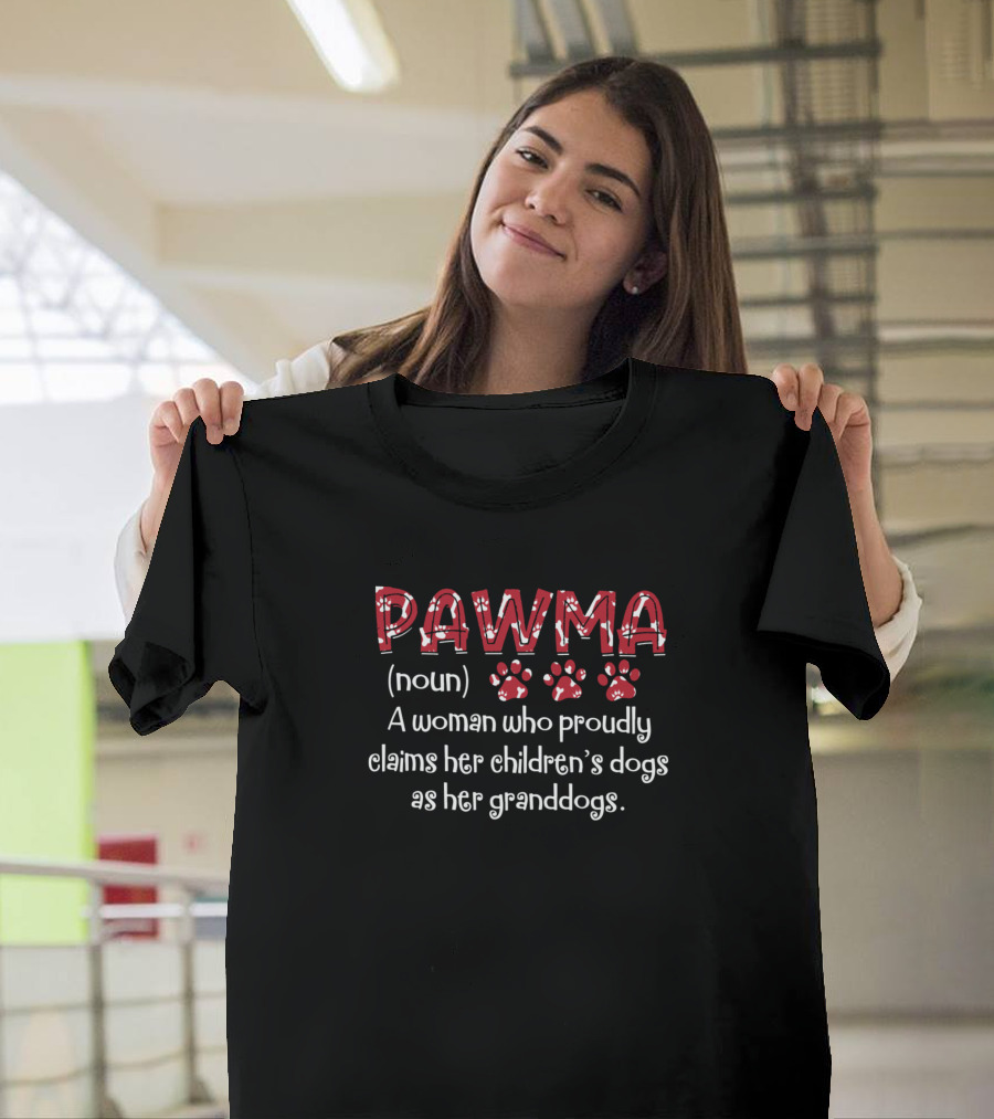 PAWMA Noun Woman Claims Children's Dogs as Granddogs T-Shirt