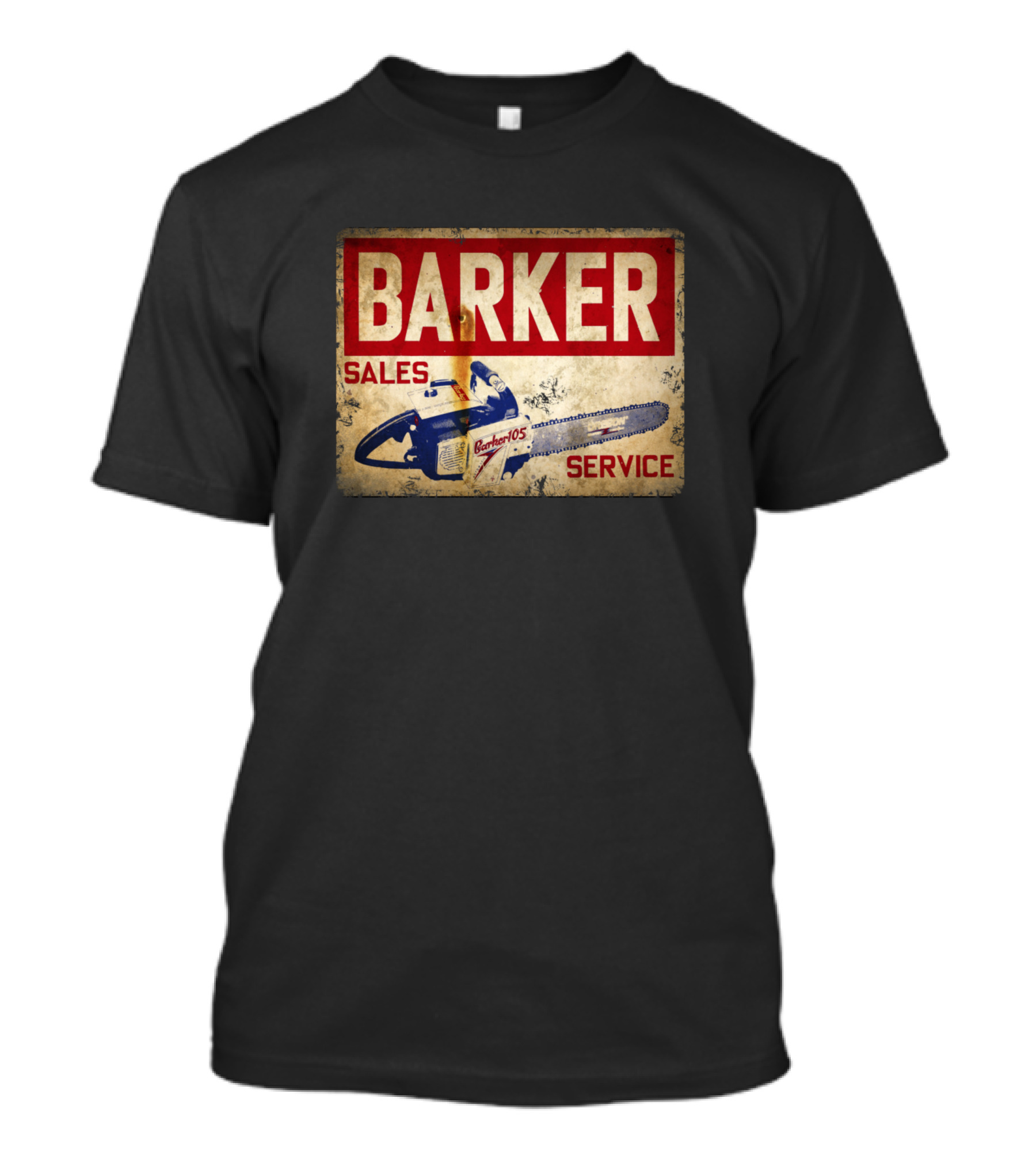 Barker Sales Service Chainsaw 105 Vintage Sign T-Shirt
