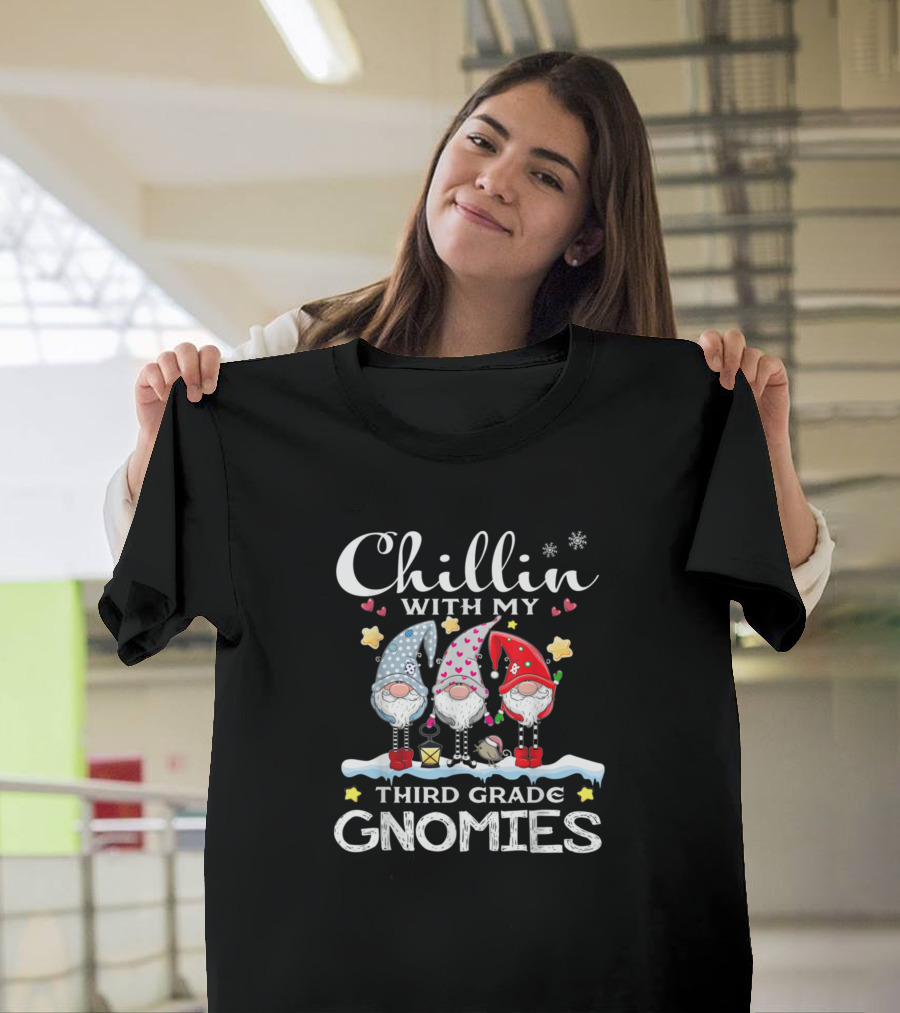 Chillin With My Third Grade Gnomies Christmas Gnomes Stars 3Rd Grade Schüler Kinder Weihnachten T-Shirt