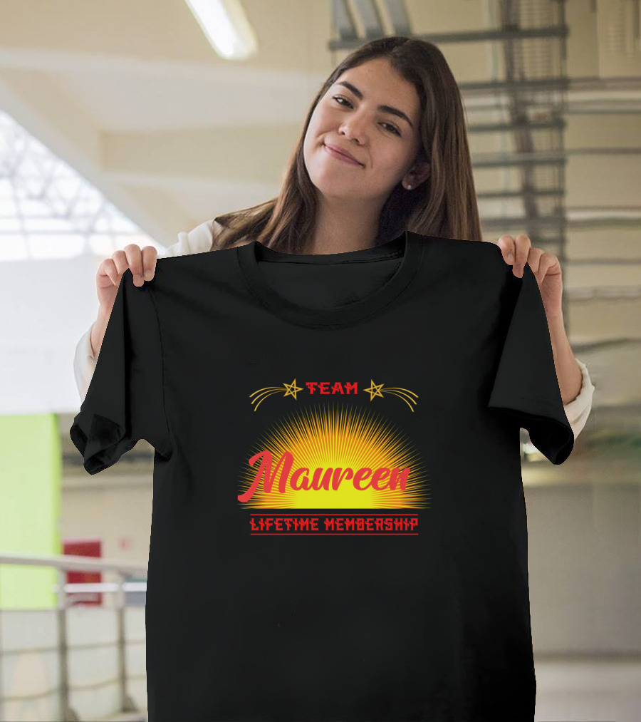 Team Maureen Lifetime Membership Starburst T-Shirt