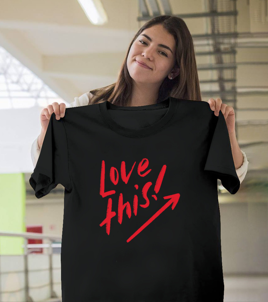 Love This Red Arrow T-Shirt