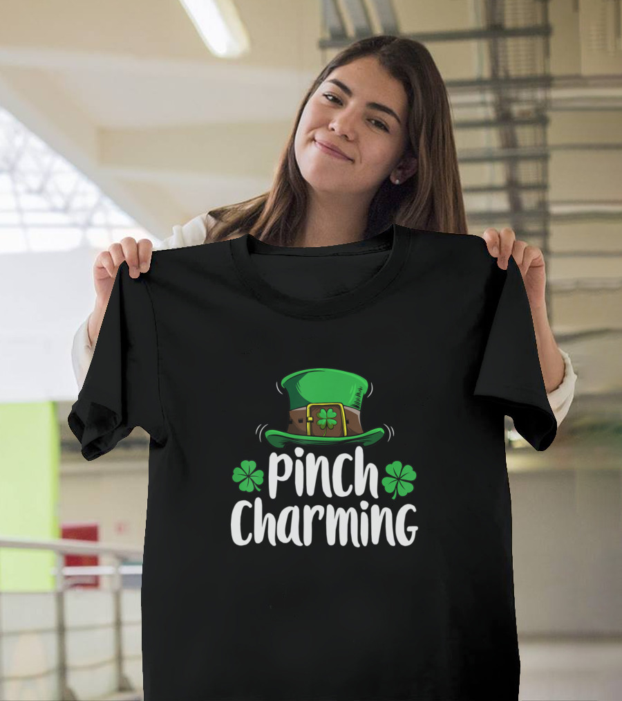 Pinch Charming St Patricks Day Irish Hat Shamrock T-Shirt