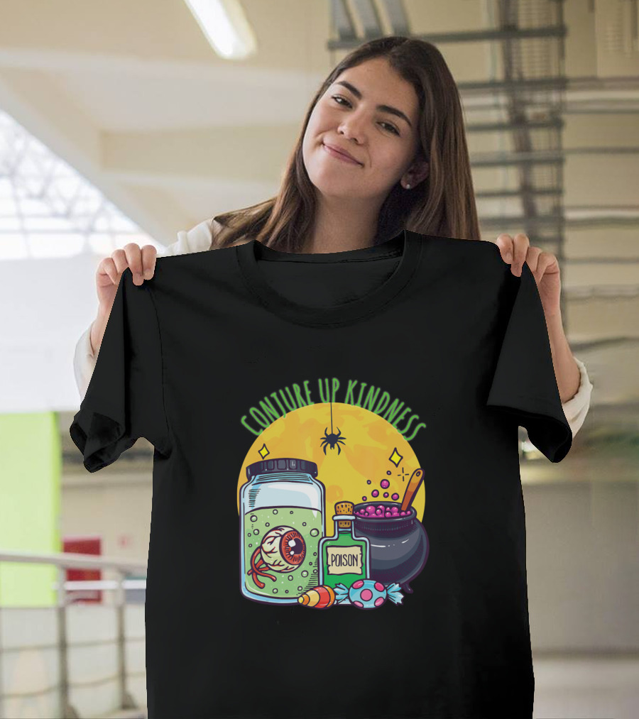 Conjure Up Kindness Positive Halloween Witch Potion Eyeball Jar with Candy and Cauldron T-Shirt