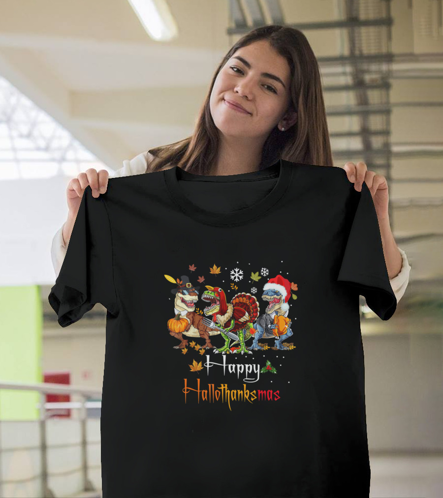 Happy Hallothanksmas Dinosaurs Rex Turkey Costume Thanksgiving Christmas Halloween Fun T-Shirt