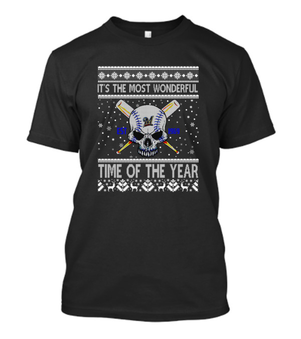 It's The Most Wonderful Time Of The Year Milwaukee Baseball Skull Est 1969 T-Shirt