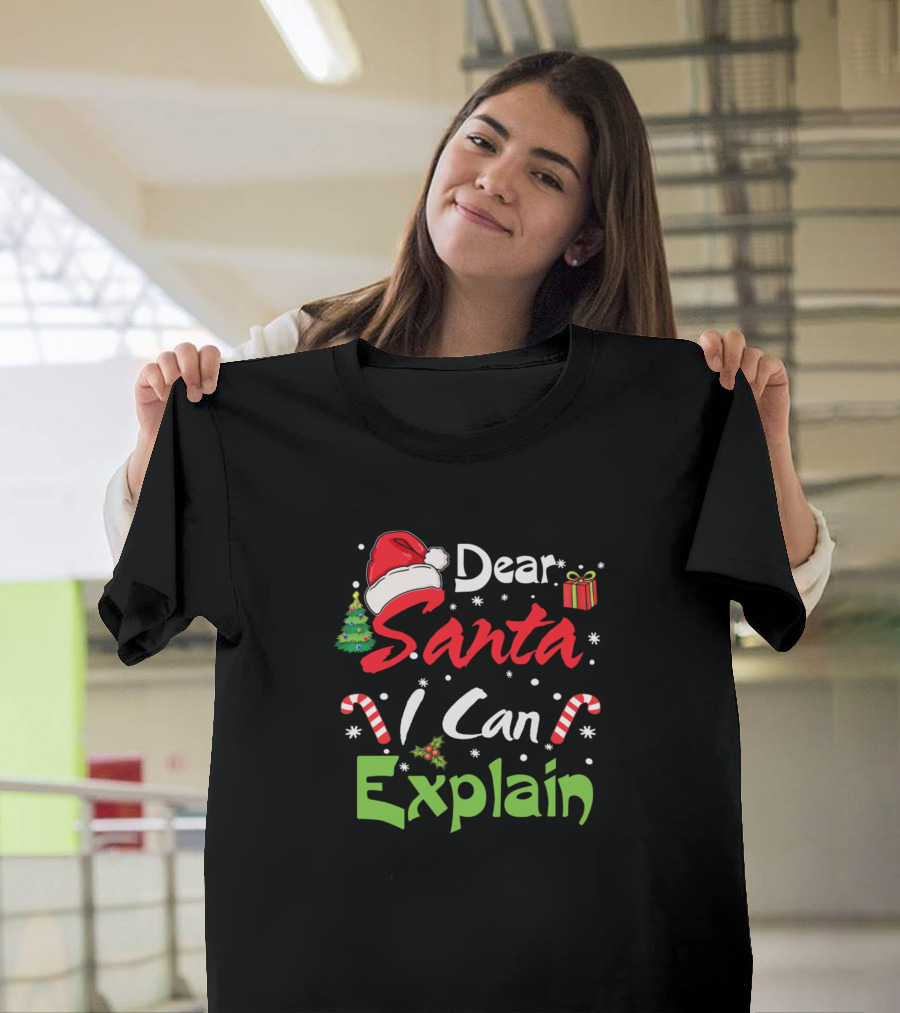 Dear Santa I Can Explain Christmas Hat Candy Canes Tree Snowflakes T-Shirt