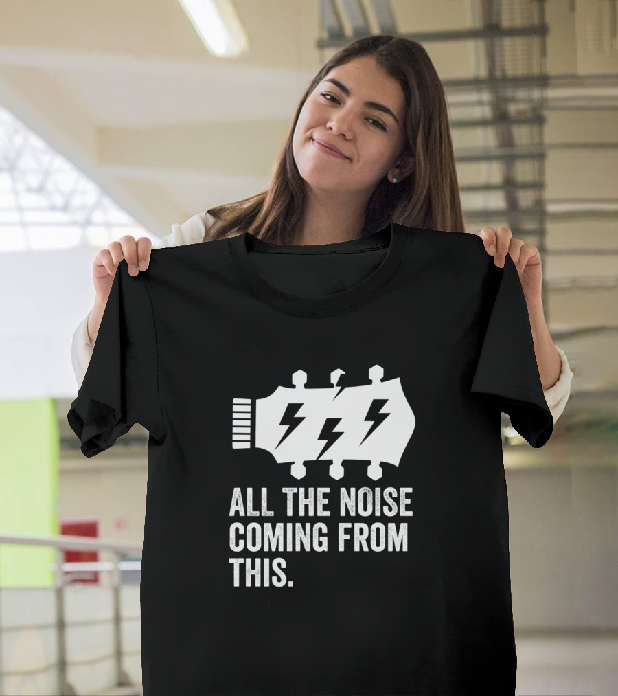 All The Noise Coming From This Guitar Headstock with Lightning Bolts T-Shirt