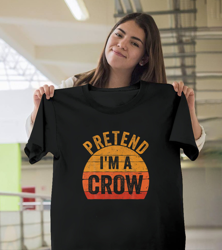 Pretend I'm A Crow Funny Lazy Halloween Costume T-Shirt