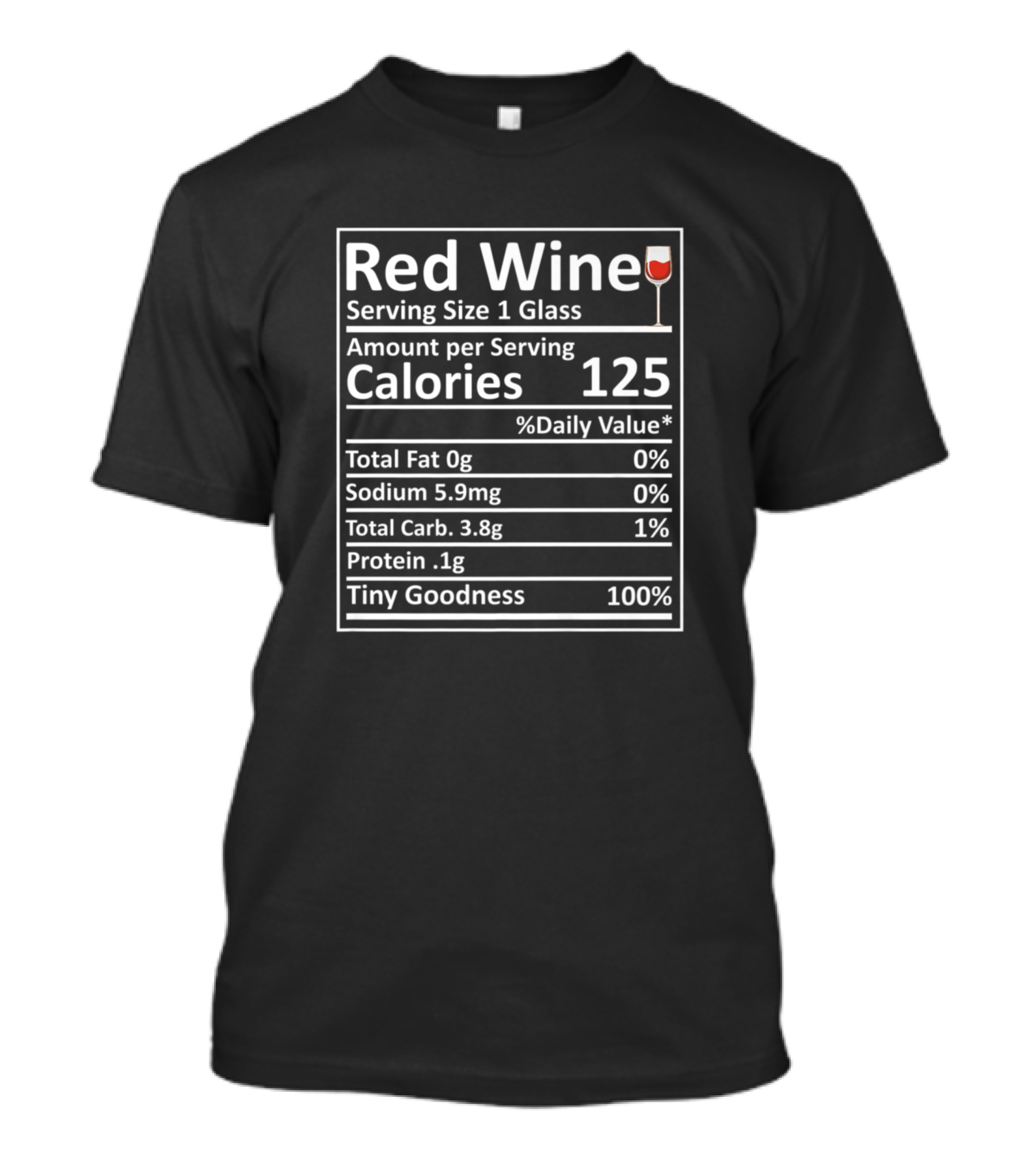 Red Wine Nutrition Label Parody Calories Tiny Goodness T-Shirt
