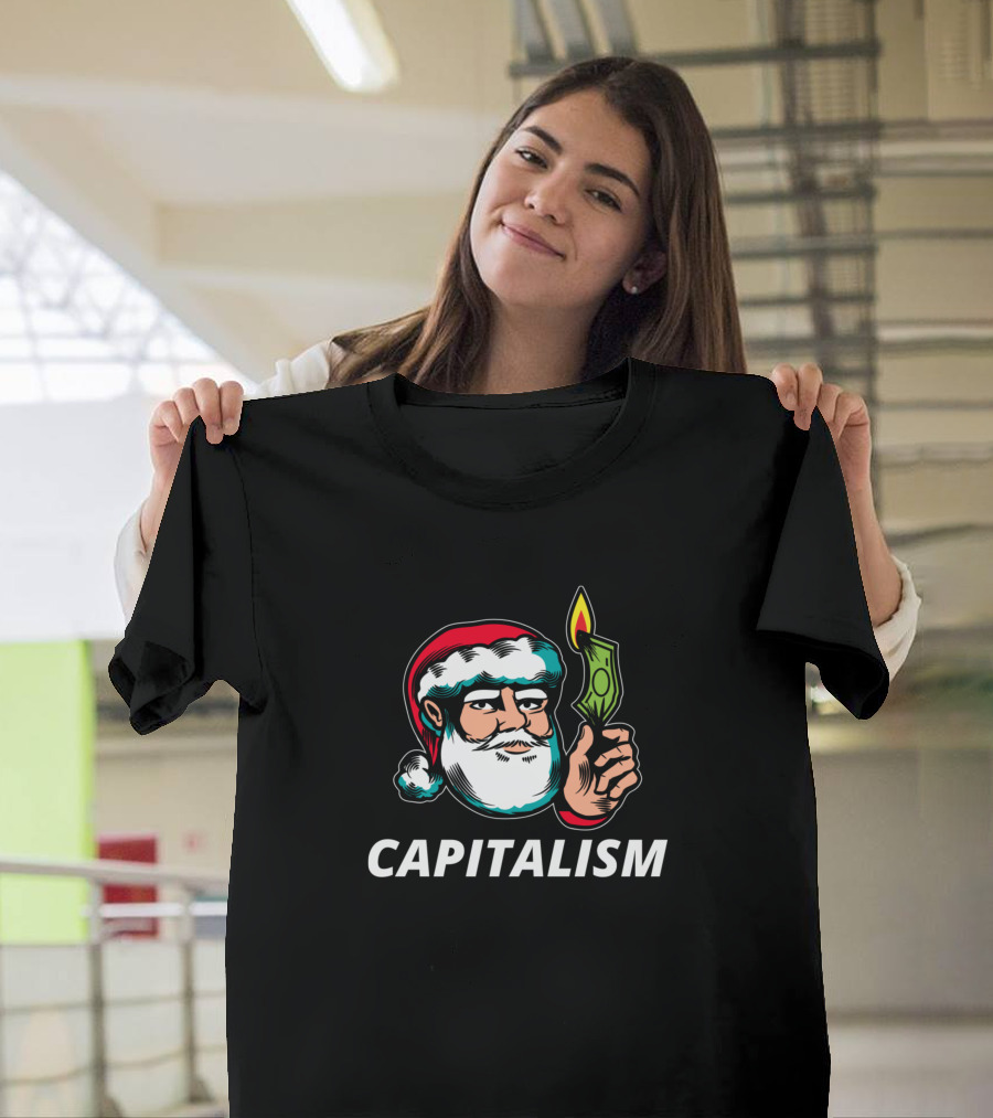 Capitalism Santa Holding Burning Money T-Shirt
