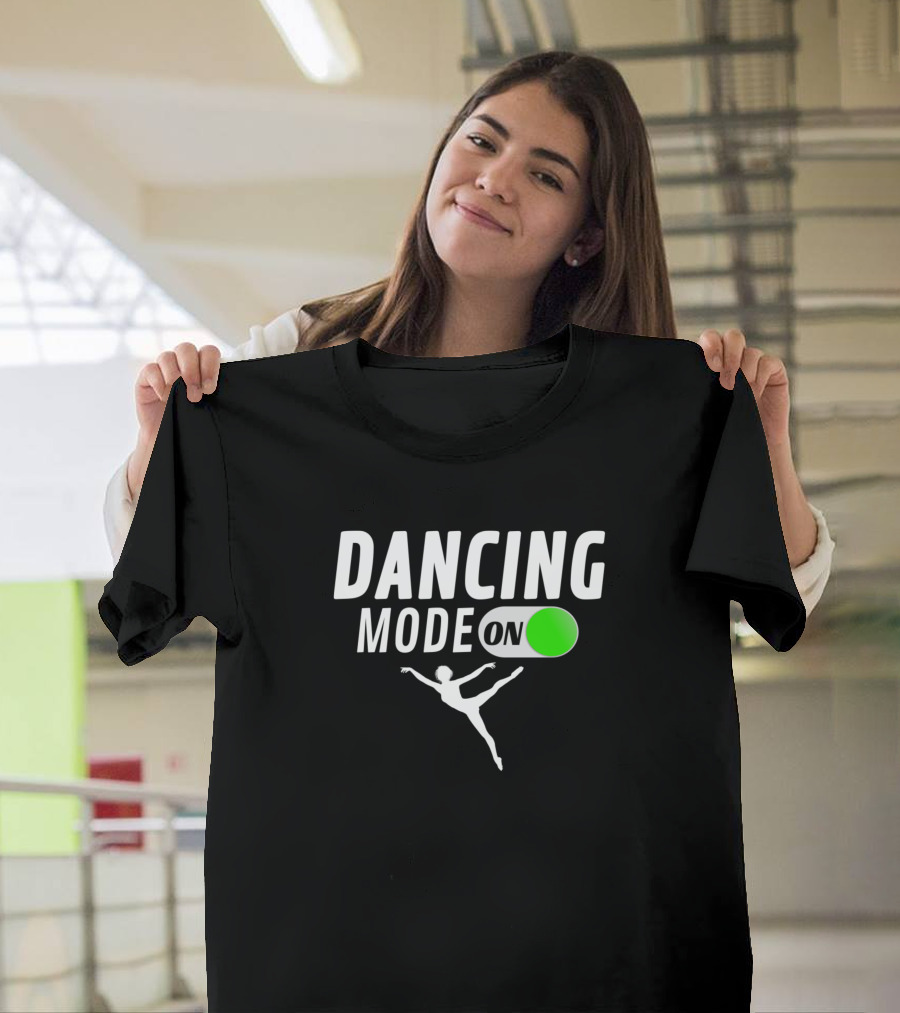 Dancing Mode On Dancer Silhouette with Green Switch T-Shirt